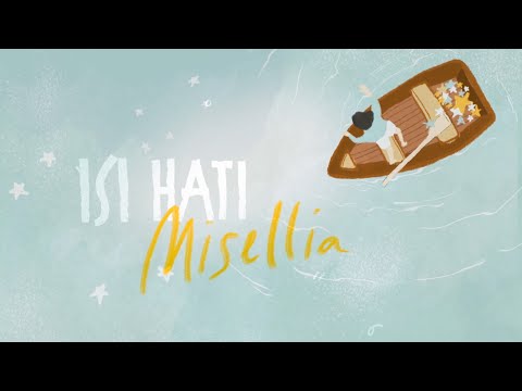 Isi Hati - Misellia (Official Lyric Video)