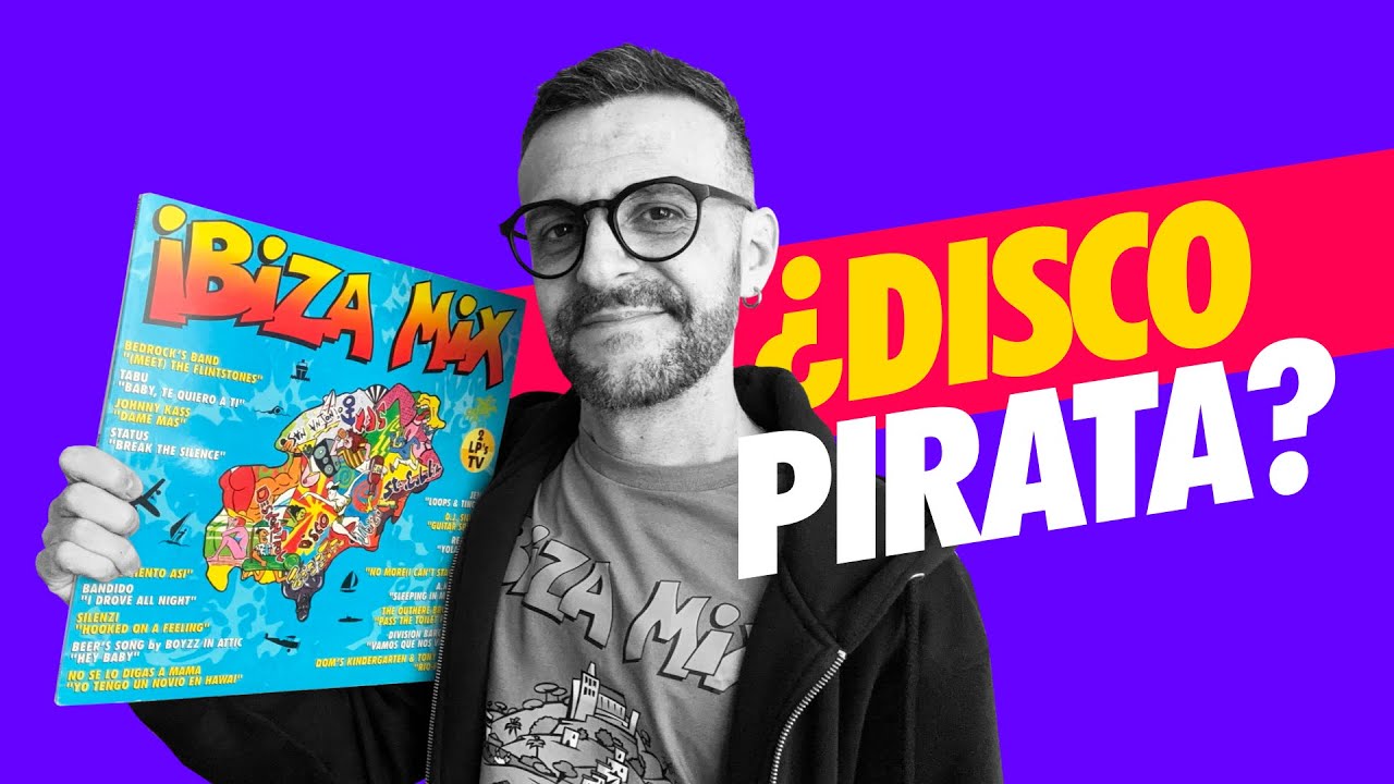 El primer IBIZA MIX fue pirata!