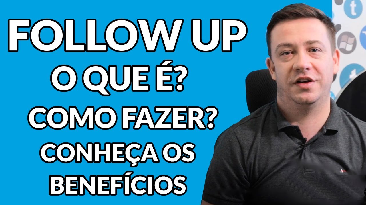 O que é Follow up? Como fazer? Conheça os benefícios dessa estratégia de atendimento em vendas