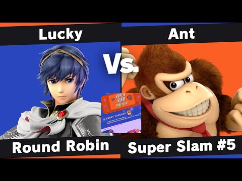 Super Slam 5 - Lucky (Marth) vs Ant (Donkey Kong) - Round Robin
