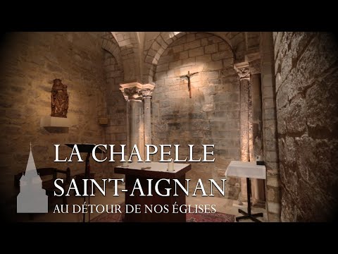 [Au détour de nos églises] La Chapelle Saint-Aignan
