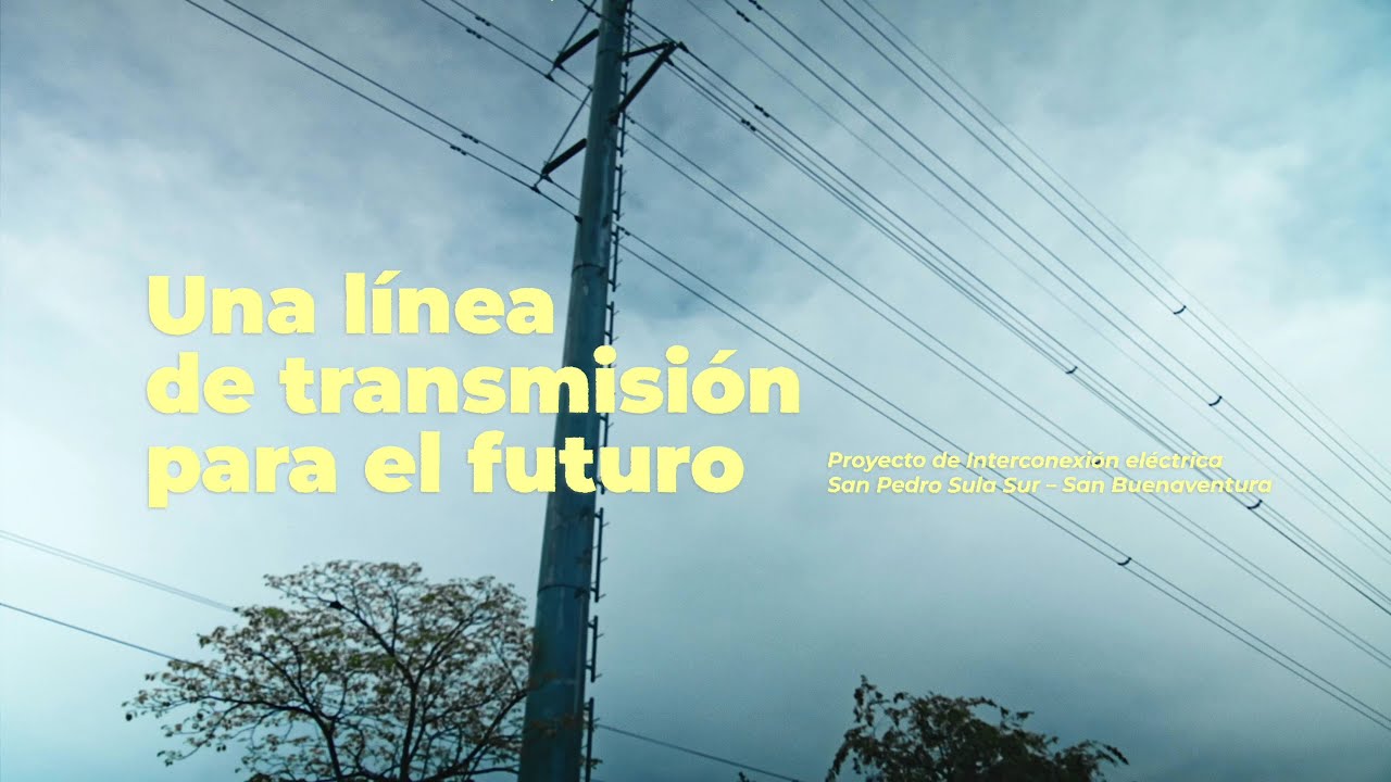 Proyecto de interconexión eléctrica – San Pedro Sula, Honduras