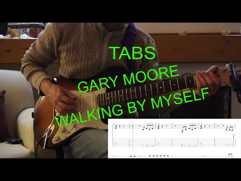 Gary Moore - Walking By Myself Guitar pro cover with tabs