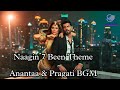 Naagin7 Been Anantaa BGM Naagin 7 Music Pragati BGM Naagin7 Priyankachaharchoudhary