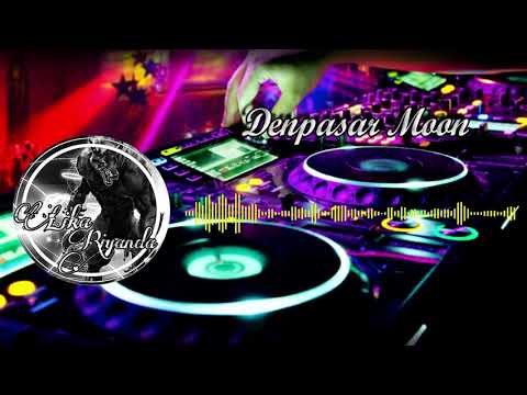 Dj Music Remix "Denpasar Moon"