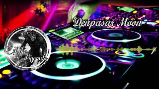 Download lagu Dj Music Remix Denpasar Moon... mp3