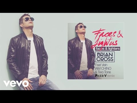 Brian Cross - Faces & Lighters (Audio) [Fedde V Remix] ft. Vein, IAM CHINO, Two Tone