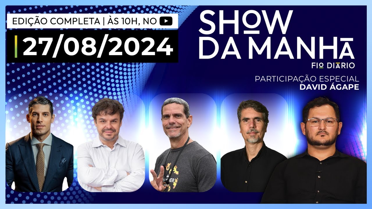 SHOW DA MANHÃ - MARCO ANTÔNIO COSTA,ADRILLES,DIDI RED PILL,EDUARDO VIEIRA E DAVID ÁGAPE - 27/08/2024