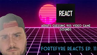 Fortefyre Reacts: Adults Guessing 90s Video Game Sounds