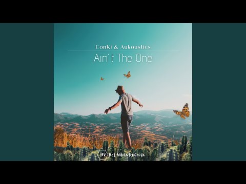 Ain’t the One