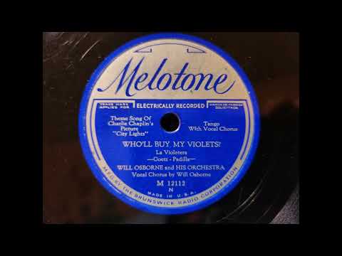WHO'LL BUY MY VIOLETS  - Will Osborne & His Orchestra - 1930's Tango Dance music!