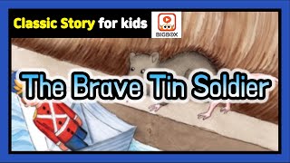 The Brave Tin Soldier | TRADITIONAL STORY | Classic Story for kids | Fairy Tales | BIGBOX