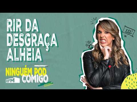 Laughing at other people's misfortune - Nobody CAN With Me - Ep. 301 - RFM