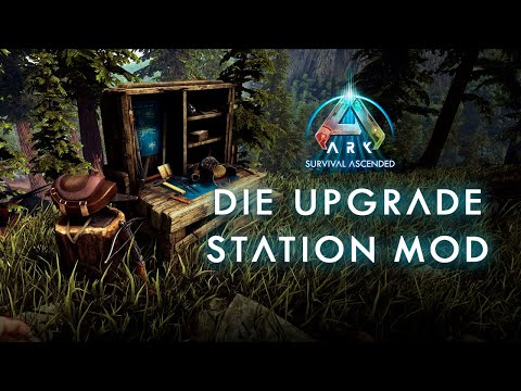 Die Upgrade Station Mod in #ArkSurvivalAscended - #Nitrado #Guide #Ark