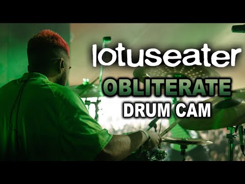 Lotus Eater | Obliterate | Drum Cam (LIVE)