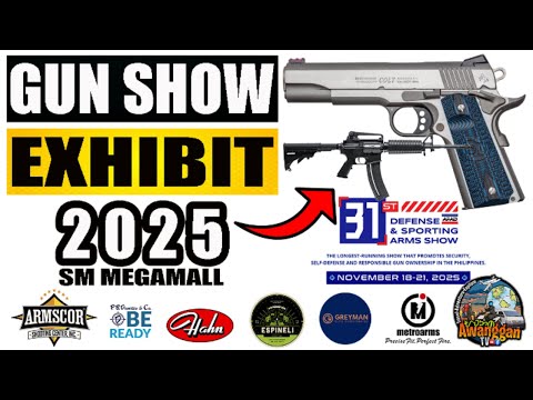 GUN SHOW EXHIBIT 2025 @ SM MEGAMALL NOVEMBER 18-21