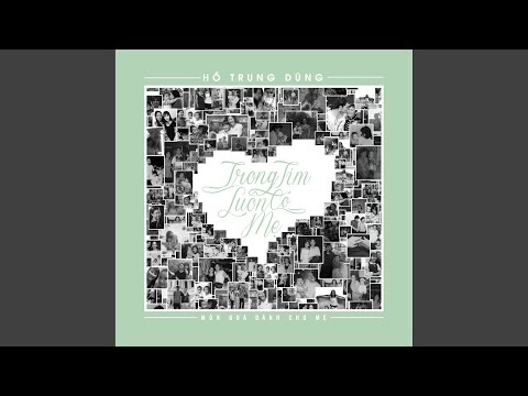 Vu Lan bên mẹ - Hồ Trung Dũng