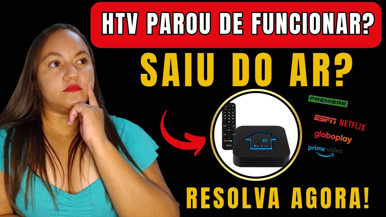 HTV VAI VOLTAR? HTV NÃO FUNCIONA MAIS?  ENTENDA O QUE ACONTECEU E COMO RESOLVER ESSE PROBLEMA!