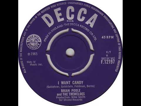 UK New Entry 1965 (185) Brian Poole & The Tremeloes - I Want Candy