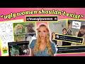 Ugly Women Shouldn T Exist
