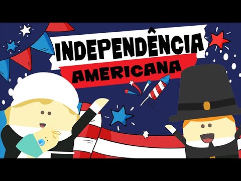[RESUMO SIMPLES E FÁCIL] A independência americana