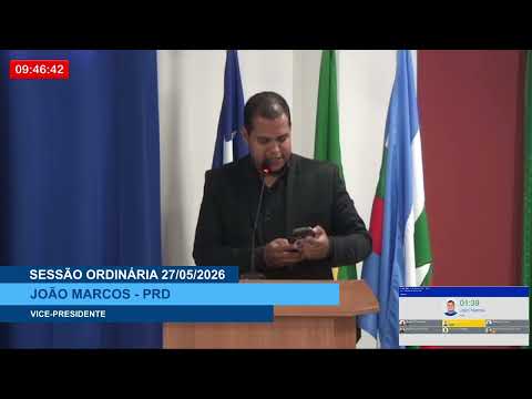  SESSÃO DIA 27/05/2026 – I PRONUNCIAMENTO DO VEREADOR JOÃO MARCOS
