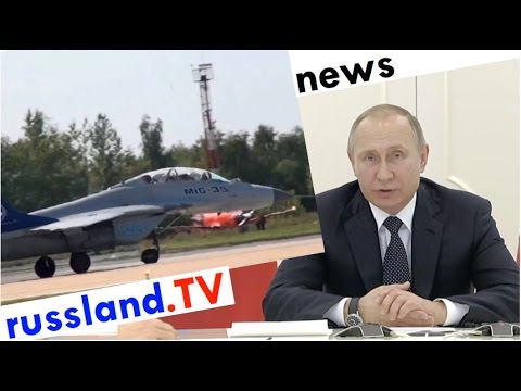 Putin begrüßt neuen Kampfjet [Video]