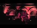 Cass Mccombs - My sister my spouse - Union Chapel - 9/3/12