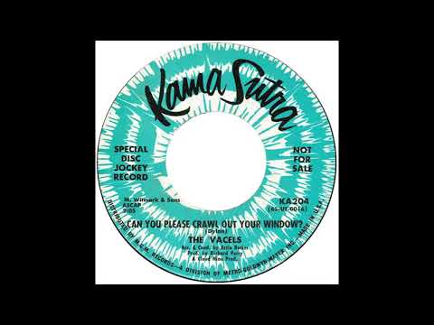 Vacels – “Can You Please Crawl Out Your Window” (Kama Sutra) 1965