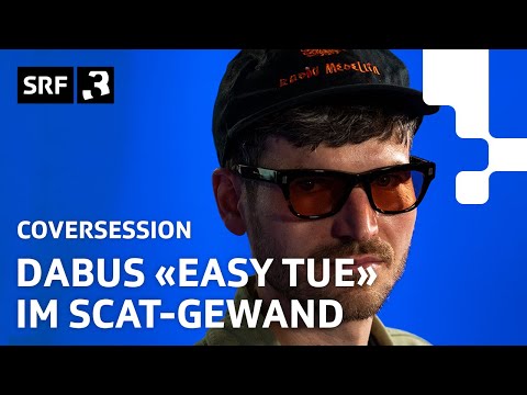 James Gruntz - «Easy Tue» (Dabu Fantastic x Baze Cover) | Coversession | SRF 3