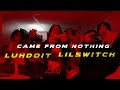 LILSWITCH X LULDOIT CAME FROM NOTHING Official Music Video Shot By Famousstaevisuals