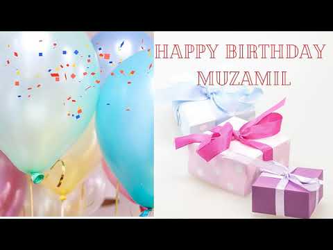 HAPPY BIRTHDAY MUZAMIL