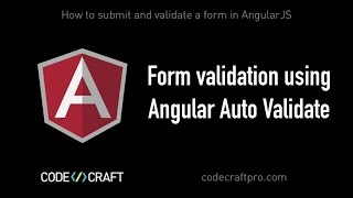 Form validation using Angular Auto Validate - S01 EP06 - How to submit and validate a form