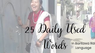 25 Daily Used Words in Bantawa Rai Language