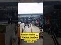 Euston train 🚆 Station London #travel #shortvideo #trains #shorts #short #transport #london #travel