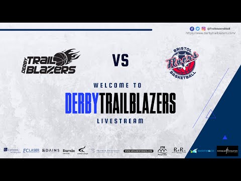 Derby Trailblazers v Bristol Flyers BBL QF Trophy 04.02.22