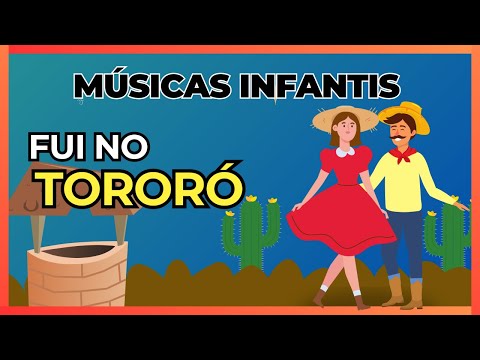MÚSICA INFANTIL - FUI NO TORORÓ || Armário do Professor