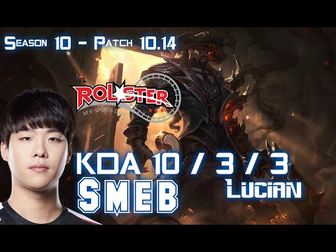 KT Smeb LUCIAN vs JAYCE Top - Patch 10.14 KR Ranked