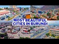 Top 10 Most Beautiful Cities and Towns in Burundi