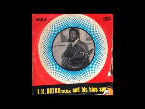 I. K. Dairo (mbe) and His Blue Spots - Unknown Song