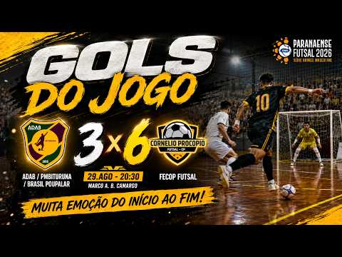 ADAB BITURUNA 3 X 6 FECOP FUTSAL GOLS CAMPEONATO PARANAENSE SERIE BRONZE