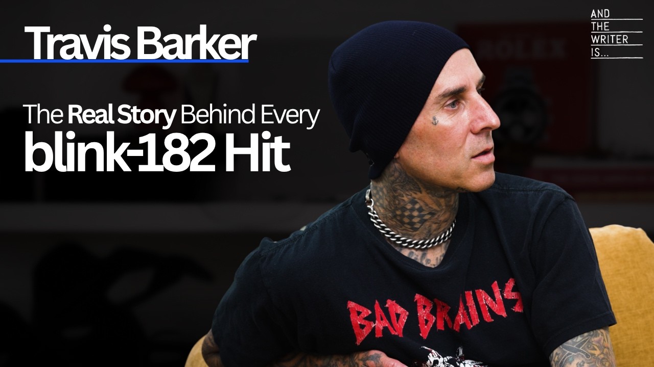 Travis Barker on And The Writer Is…