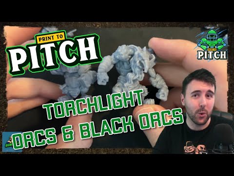 Torchlight Orc & Black Orc Team - 3D Printing Blood Bowl | Print to Pitch (Bonehead Podcast)