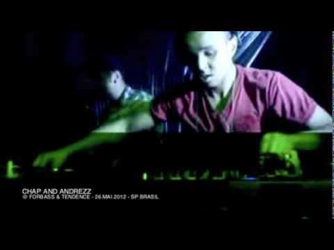 DJ Chap and Andrezz @ Forbass & Tendence 26-05-2012