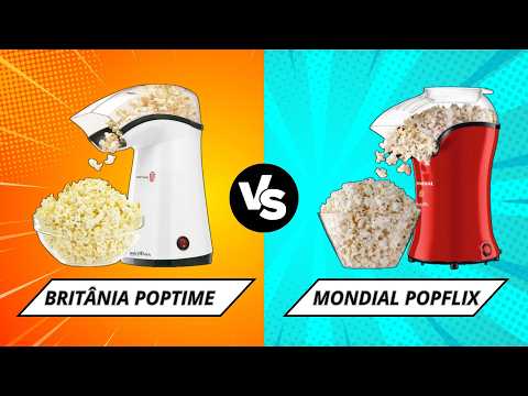Popflix Mondial ou Britânia Pop Time: O Melhor Custo-Benefício em Pipoqueira Elétrica! [COMPARATIVO]