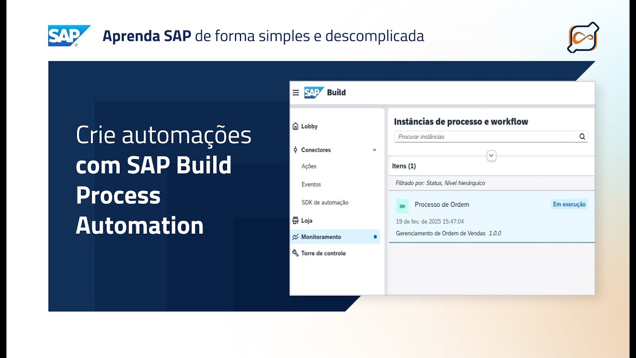 SAP Build Process Automation: Crie sua Primeira Automação | SAP na Prática