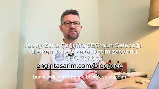 SEO'nun Geleceği: Üretken Yapay Zeka Optimizasyonu, GEO Rehberi