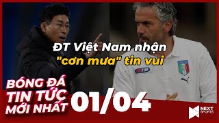 Tin Bóng Đá Mới Nhất 01/4 | ĐT Việt Nam nhận cơn mưa tin vui
