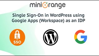 G-suite sso using SAML  | Login into WordPress with Google Workspace | WordPress Google Apps SSO