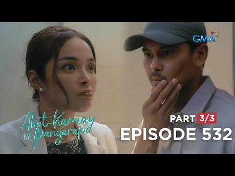 Abot Kamay Na Pangarap: Ang pagbabalik ni Dax sa buhay ni Zoey! (Full Episode 532 – Part 3/3)